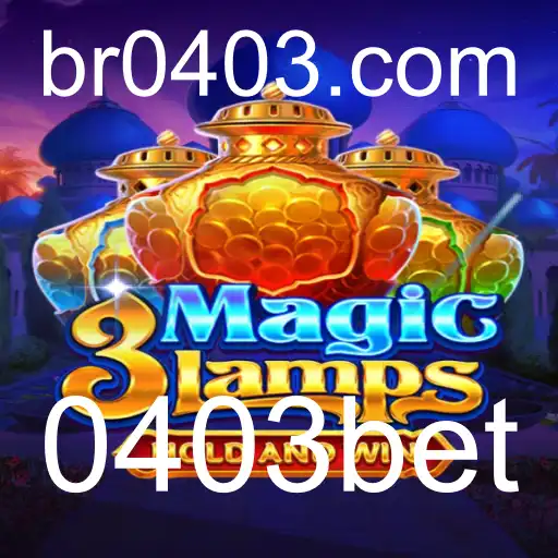 Descubra o Fascinante Mundo de ‘3MagicLamps’ e Os Segredos do 0403bet