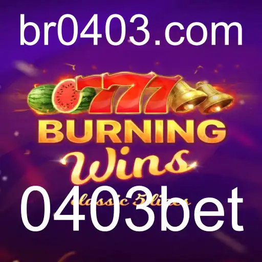 Descubra o Jogo Emocionante: BurningWins e a Oportunidade com 0403bet